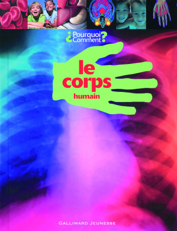 LE CORPS HUMAIN - Caroline Bingham - GALLIMARD JEUNE