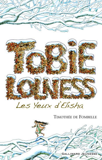 Tobie Lolness - Timothée de Fombelle - GALLIMARD JEUNE