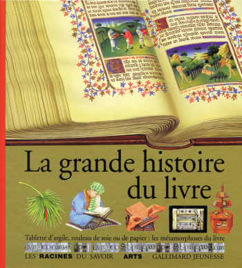 La grande histoire du livre -  Collectif - GALLIMARD JEUNE