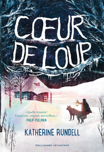 Coeur de loup - Katherine Rundell - GALLIMARD JEUNE