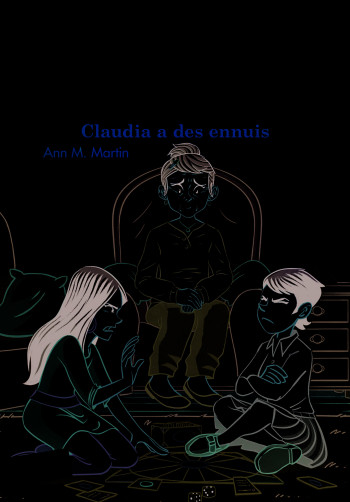 Claudia a des ennuis - Ann M. Martin - GALLIMARD JEUNE Claudia a des ennuis - Ann M. Martin - GALLIMARD JEUNE