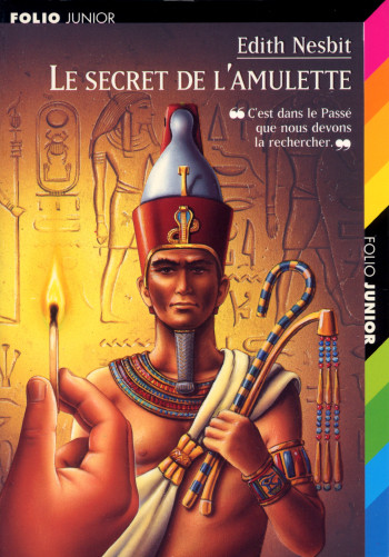 LE SECRET DE L'AMULETTE - Edith NESBIT - GALLIMARD JEUNE