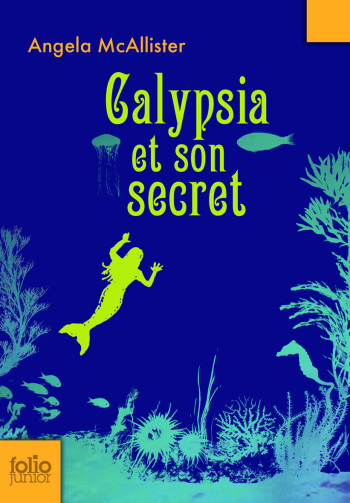 Calypsia et son secret - Angela McAllister - GALLIMARD JEUNE