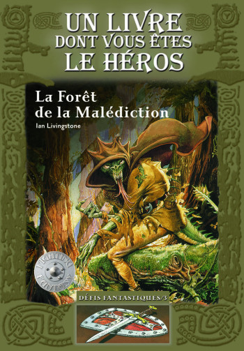 LA FORET DE LA MALEDICTION - Ian Livingstone - GALLIMARD JEUNE