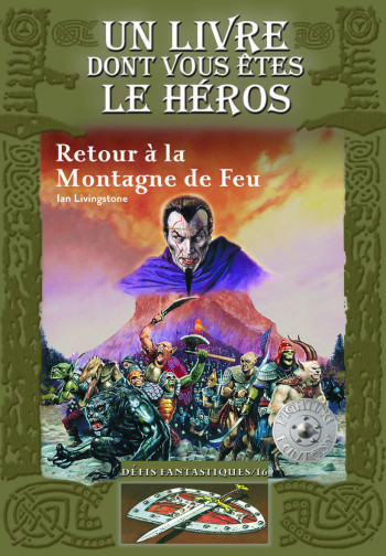 Retour à la Montagne de Feu - Ian Livingstone - GALLIMARD JEUNE