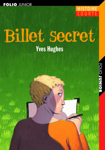 Billet secret - Yves Hughes - GALLIMARD JEUNE