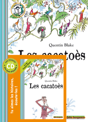 LES CACATOES LIV CD - Quentin Blake - GALLIMARD JEUNE