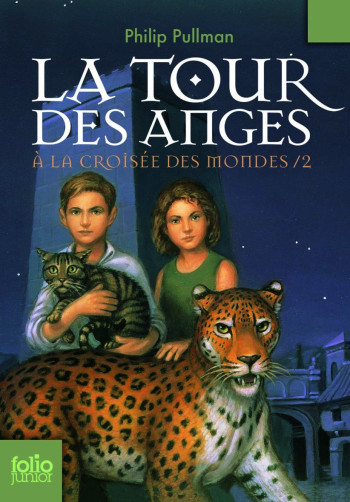 A LA CROISEE DES MONDES 2 - LA TOUR DES ANGES - Philip Pullman - GALLIMARD JEUNE