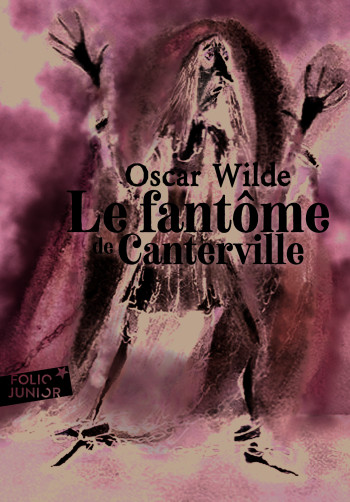 Le fantôme de Canterville/Le crime de lord Arthur Savile - Oscar WILDE - GALLIMARD JEUNE