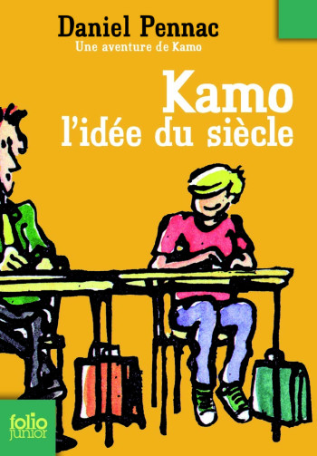 KAMO L'IDEE DU SIECLE - Daniel Pennac - GALLIMARD JEUNE