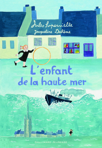 L'enfant de la haute mer - Jules Supervielle - GALLIMARD JEUNE