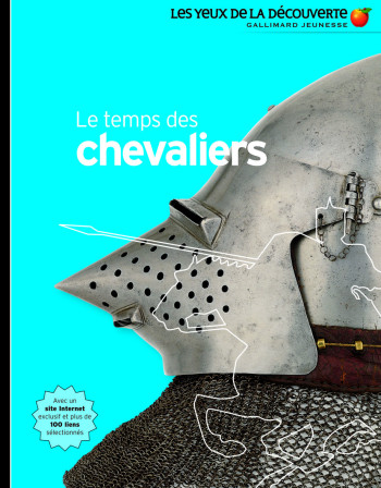 LE TEMPS DES CHEVALIERS - Christopher Gravett - GALLIMARD JEUNE