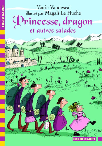 PRINCESSE, DRAGON ET AUTRES SALADES - Marie Vaudescal - GALLIMARD JEUNE