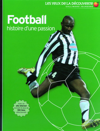 FOOTBALL HISTOIRE D'UNE PASSION - Hugh Hornby - GALLIMARD JEUNE