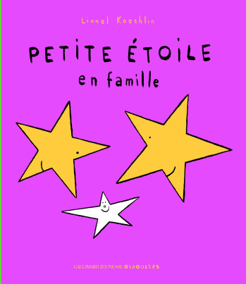 PETITE ETOILE EN FAMILLE - Lionel KOECHLIN - GALL JEUN GIBOU