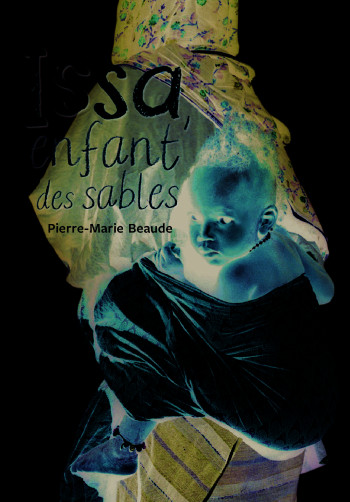 Issa, enfant des sables - Pierre-Marie Beaude - GALLIMARD JEUNE