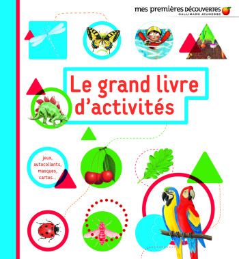 Le grand livre d'activités - Delphine Badreddine - GALLIMARD JEUNE