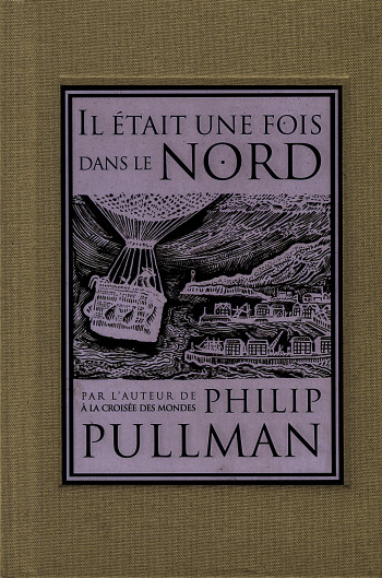 Il était une fois dans le Nord - Philip Pullman - GALLIMARD JEUNE