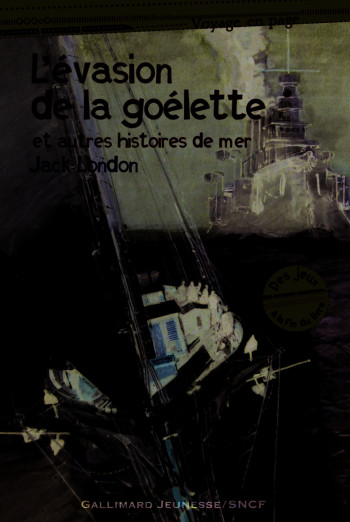 L'évasion de la goélette et autres histoires de mer - Jack London - GALLIMARD JEUNE