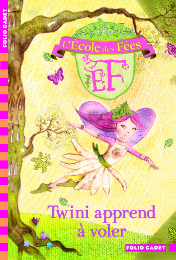 L'ECOLE DES FEES - 1 TWINI APPREND A VOLER - Titania Woods - GALLIMARD JEUNE