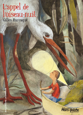 L'appel de l'oiseau-nuit - Gilles Barraque - GALLIMARD JEUNE