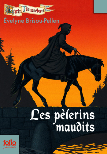 LES PELERINS MAUDITS - Évelyne Brisou-Pellen - GALLIMARD JEUNE