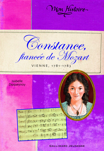 Constance, fiancée de Mozart - Isabelle Duquesnoy - GALLIMARD JEUNE