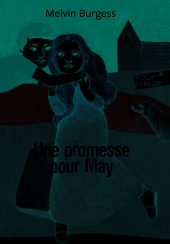 Une promesse pour May - Melvin BURGESS - GALLIMARD JEUNE