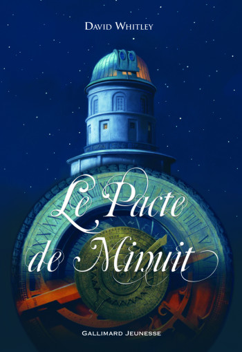 Le Pacte de Minuit - David Whitley - GALLIMARD JEUNE