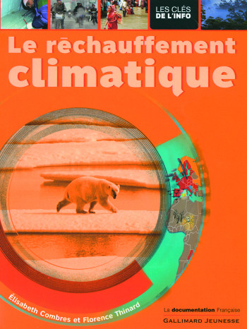 Le réchauffement climatique - Florence Thinard - GALLIMARD JEUNE