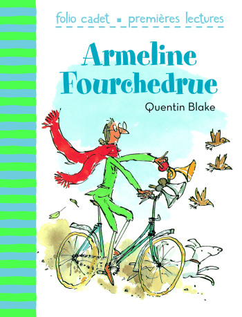 Armeline Fourchedrue - Quentin Blake - GALLIMARD JEUNE