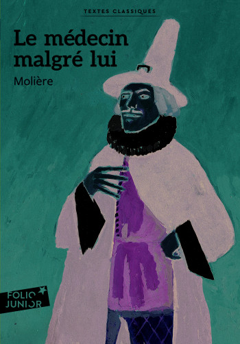 Le médecin malgré lui -  Molière - GALLIMARD JEUNE