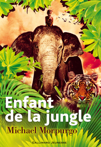 Enfant de la jungle - Michael Morpurgo - GALLIMARD JEUNE