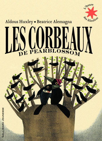 Les corbeaux de Pearblossom - Aldous Huxley - GALLIMARD JEUNE