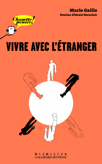 Vivre avec l'étranger - Marie Gaille - GALL JEUN GIBOU Vivre avec l'étranger - Marie Gaille - GALL JEUN GIBOU