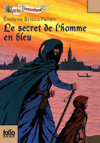 LE SECRET DE L'HOMME EN BLEU - Évelyne Brisou-Pellen - GALLIMARD JEUNE