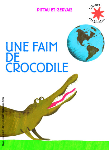 Une faim de crocodile - Francesco Pittau - GALLIMARD JEUNE