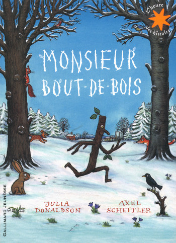 Monsieur Bout-de-Bois - Axel Scheffler - GALLIMARD JEUNE