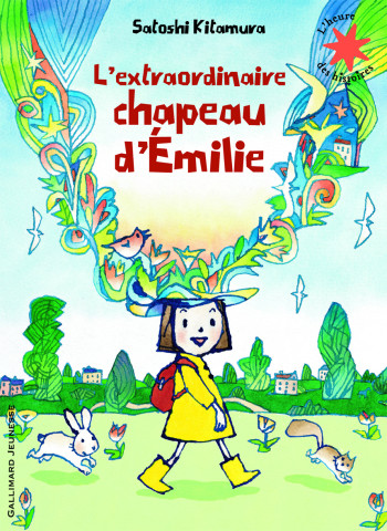 L'extraordinaire chapeau d'Émilie - SATOSHI KITAMURA - GALLIMARD JEUNE