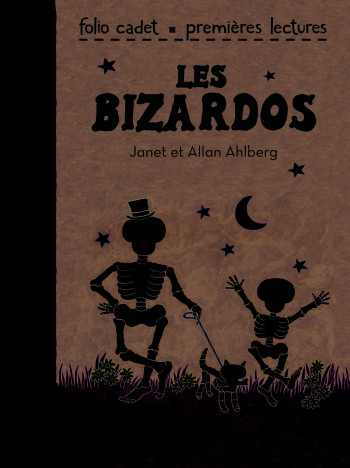 Les Bizardos - Janet Ahlberg - GALLIMARD JEUNE