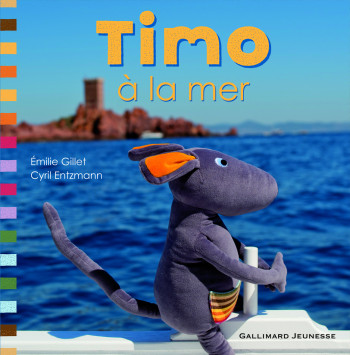 Timo à la mer - Emilie Gillet - GALLIMARD JEUNE