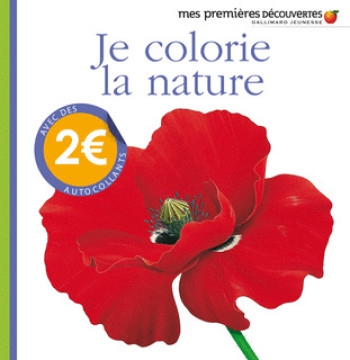 Je colorie la nature - Delphine Gravier-Badreddine - GALLIMARD JEUNE Je colorie la nature - Delphine Gravier-Badreddine - GALLIMARD JEUNE