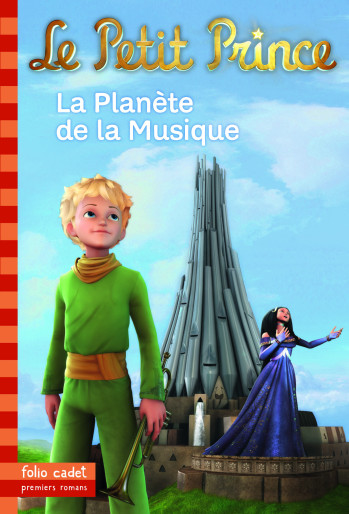 LE PETIT PRINCE, 4 : LA PLANETE DE LA MUSIQUE - Fabrice Colin - GALLIMARD JEUNE