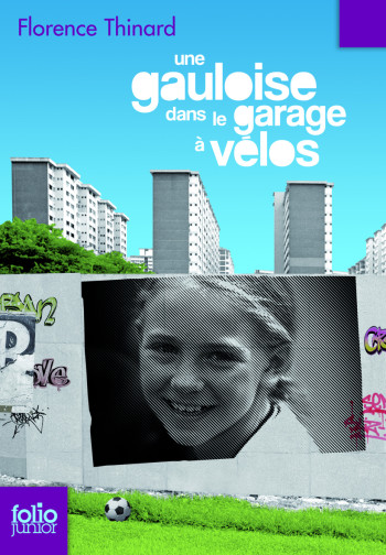 Une Gauloise dans le garage à vélos - Florence Thinard - GALLIMARD JEUNE