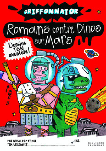 ROMAINS CONTRE DINOS SUR MARS - Tim Wesson - GALLIMARD JEUNE