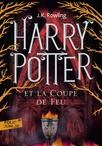 HARRY POTTER ET LA COUPE DE FEU - J.K. Rowling - GALLIMARD JEUNE