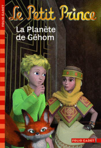 LE PETIT PRINCE, 7 : LA PLANETE DE GEHOM - Fabrice Colin - GALLIMARD JEUNE