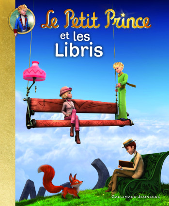 LE PETIT PRINCE ET LES LIBRIS - Katherine Quenot - GALLIMARD JEUNE