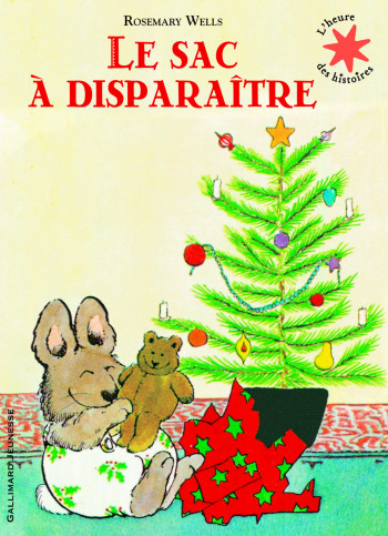 Le sac à disparaître - Rosemary Wells - GALLIMARD JEUNE