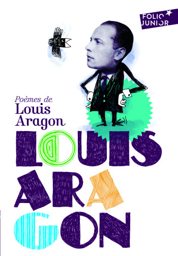 Poèmes - Louis Aragon - GALLIMARD JEUNE Poèmes - Louis Aragon - GALLIMARD JEUNE